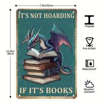 Vintažinis drakono knygos skaitymo metalinis ženklas Puikiai tinka retro bibliotekoms, miegamiesiems, kavinėms ir namų dekoravimui 20x30cm（7.8x11.8inch）