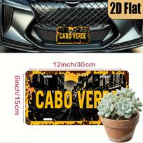 CABO VERDE AL Sign  Vintage Durable Metal Plaque Wall Decor Urban Grunge Home Office Bar Man Cave Wall Art 15x30cm(5.9x7.8inch)