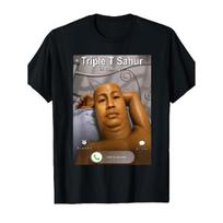 Funny Triple T Sahur Is Calling Funny Brainrot Meme T-Shirt S juoda