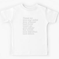 Miner for truth and delusion (white) Kids T-Shirt 140