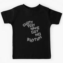 GUILTY FEET HAVE GOT NO RHYTHM Arctic Monkeys Kids T-Shirt 150