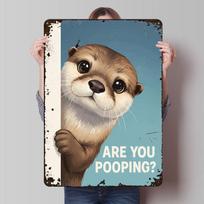 Funny Otter Asks Are You Pooping Printed Poster Customized Wall Art Retro Vintage Metal Tin Signs for Room Home Decor Items 20x30cm（7.8x11.8inch）