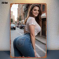 D Retro Metal Sign Hot Sexy Girl Curvy Jeans Street Vintage Glamour Woman Wall Art Bar Decor 20x30cm（7.8x11.8inch）