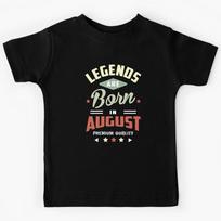 August Birthday Quotes - Birth August Kids T-Shirt 140