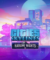 Cities: Skylines - Harumi Nights FM (DLC) Steam Key (PC) EUROPE