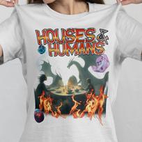 Houses and Humans Funny Dragons T-Shirt: Dungeons Gift Tee S