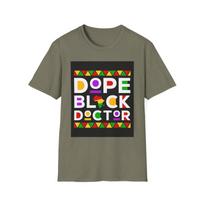 Dope Black Doctor T-Shirt 4XL