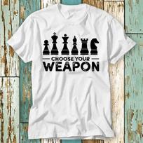 Choose Your Weapon Chess Gamer Brain Master T-Shirt Top Design Unisex Ladies Mens Tee Retro Fashion Vintage Shirt S823 3XL