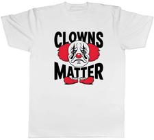 Clowns Matter Funny Mens T-Shirt Circus Costume Sad Face Tee Gift XXL