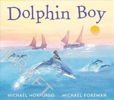 Dolphin Boy: 15th Anniversary Edition