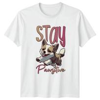 Stay Pawsitive Corgi Dog Puppy T-Shirt Pet Lover Birthday Gift For Him And Her XXXXL