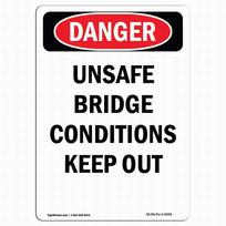 Osha Danger Sign  Unsafe Bridge Conditions Keep Out Tin Metal Signs Safety Sign Notice Sign  Street Road Warning Sign Wall Deco 20x30cm（7.8x11.8inch）
