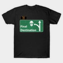 Final Destination Road Sign Dark Humor Skull Highway Graphic T-shirt For Men Women 100% Cotton T Shirts Short Sleeve Tops 032... S įvairiaspalvis