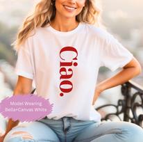 Ciao Italy T shirt Ciao Italian Shirt Italian TShirt Italian Hello Goodbye Shirt Women's or unisex fit Italian Travel Adventure TShirt Gift S