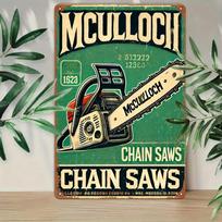 A Vintage Metal Sign Featuring Mcculloch Chainsaw Measuring  Perfect for Decorating Walls in Hotels Motels Man Caves Bedr 20x30cm（7.8x11.8inch）