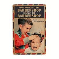 Barber Sign Barbershop Wall Poster Vintage Barber Shop Metal Signs Wall Decor Haircut Posters What Happens At The Stays At The 20x30cm（7.8x11.8inch）