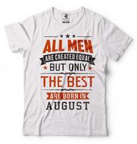 Birthday Gift Idea Born In August Perfect Birthday Gift Birthday Tshirt Present S