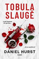 Tobula slaugė - Daniel Hurst