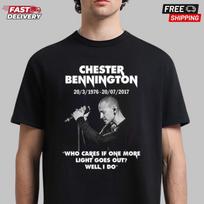Chester Bennington Who Cares If One More Light Goes Out Well I Do T-Shirt Unisex T-Shirt XXXXL