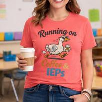Special Education Teacher Shirt, Running on Coffee & IEPs, SPED Teacher Tee XL