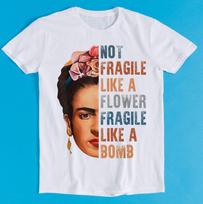 Frida Kahlo Be Like Her Not Fragile Flower Professor Funny Gift T-Shirt K7234 2XL