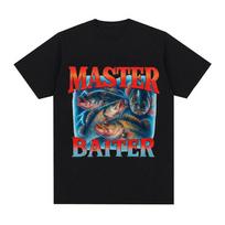 Master Baiter Fishing Humor Bass Funny Meme Graphic 100%cotton men's shirt O-Neck Short Sleeve women's fashion oversized TShirt S