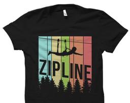 Zipline Shirt. Zipline Gift. Ziplining Shirt. Ziplining Gift. Zipline Instructor Gift. Zipline Instructor Shirt. Zipline Enthusiasts #OS1891 2XL