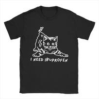 Funny I Need Ibuprofen Cat Meme Funny Silly Cat TShirts Unisex O Neck Cotton T Shirt  Short Sleeve Tee Shirt Gift Idea Clothing S white