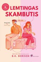 Lemtingas skambutis. Ciklo „Širdies stygos“ 1-oji knyga - B. K. Borison