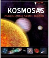Kosmosas. Žvaigždžių sistemos. Planetos. Galaktikos - Nėra Autoriaus
