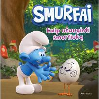 Smurfai. Kaip užauginti smurfiuką - Nėra Autoriaus