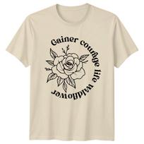 Gainer Courage Life Wildflower Rose Graphic Nature T-Shirt XXXXL