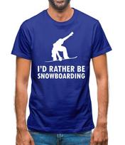I'd Rather Be Snowboarding Mens T-Shirt 4XL