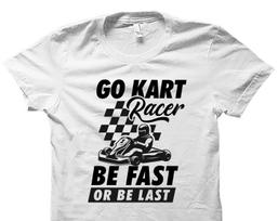Go Kart Gift. Go Kart Shirt. Go Karting Gifts. Funny Karting Shirt. Racing Shirt. Racing T-Shirt. Kart Racing Shirt. Go Kart Shirts #OS4620 S