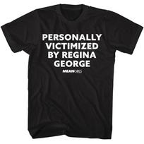 Mean Girls Movie Personally Victimized By Regina George Men's T Shirt 2XL