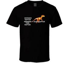 Distance Raptor Over Time Raptor Equals Velociraptor Funny Jurassic Gift T Shirt L