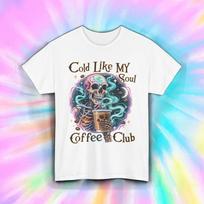Cold Like My Soul Shirt Skeleton Coffee Dark Humor Goth Caffeine Tee S-5XL XXXXL