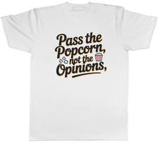 Pass the Popcorn Not Opinions Mens T-Shirt Tee Gift Top M