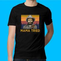 Mama Tried T-Shirt Vintage, Country Music Merle Tee Haggard S