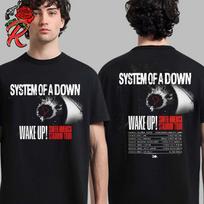 System Of A Down Wake Up South America Stadium Tour 2025 Tour Unisex T-Shirt Unisex T-Shirt L