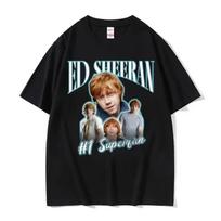 Funny Ed Sheeran Number One Superfan Meme T Shirt Women Fashion Retro Short Sleeve T-shirt Unisex Gothic Casual Tshirt XXXXXL juoda