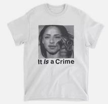 Sade Henryjawnson It Is A Crime Shirt Henryjawnson It Is A Crime Graphic T-Shirt Graphic Short Sleeve Shirt  Women Summer S