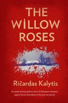 The Willow Roses - Ričardas Kalytis