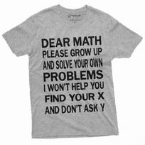 Funny Math T-Shirt Mathematics Shirt Solve Your Own Problem Tee Back To School XL