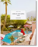 KNYGA Angelika Taschen Great Escapes USA. The Hotel Book