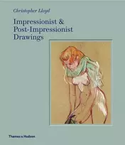 KNYGA Christopher Lloyd Impressionist and Post-Impressionist Drawings