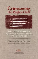 KNYGA Rognvaldr Kali Kolsson Earl of Orkney Crimsoning the Eagle's Claw
