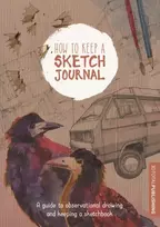 KNYGA Marisa Lewis How to Keep a Sketch Journal
