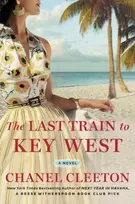 KNYGA Chanel Cleeton The Last Train to Key West