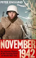 KNYGA Peter Englund November 1942, An Intimate History of the Turning Point of the Second World War